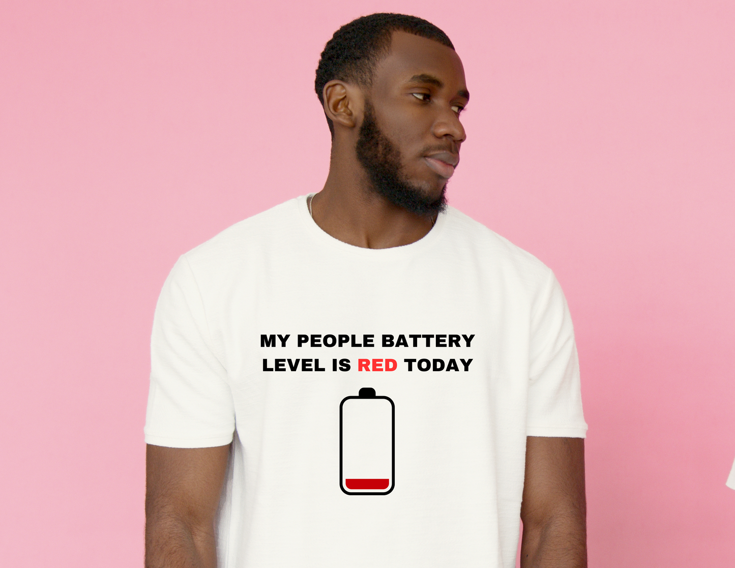 Unisex My People Battery Level is Red T-Shirt